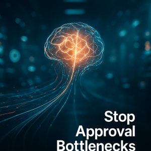 Why now: AI copilots that cut approval loops by 60%—without rewriting your stack