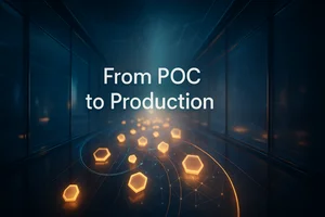 The truth about “pilot purgatory”: how to take a blockchain POC to production in 90 days